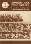 Scheerder, J e.a. - Honderd jaar Udens College