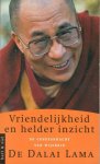Dalai Lama - Vriendelijkheid en helder inzicht