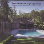 Ivo Pauwels, Jan Verlinde - Eikenhouten Bijgebouwen Ned-Eng-Fr-D / 4-Talig