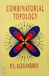 Aleksandrov, P. S. - Combinatorial Topology