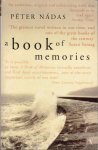Peter Nádas - A Book of Memories