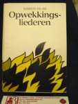 Stichting Opwekkingslectuur - Opwekkingsliederen  439-456 /  Deel Muziekuitgave/ druk 1
