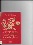 Rasker - Op de bres voor vrede en gerechtigheid / druk 1