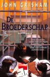 Grisham, John - De Broederschap