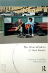Sonia Hirt - The Urban Wisdom of Jane Jacobs