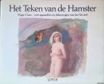 Claus, Hugo & Jan Vanriet (met aquarellen en tekeningen van) - Het Teken van de Hamster