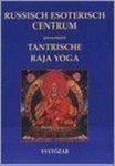 Svetosar - TANTRISCHE RAJA YOGA