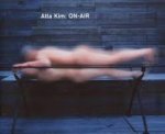 Kim, Atta - Atta Kim / On-Air