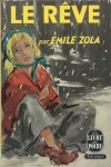 Zola, Émile - Le Rêve Zola, Émile - Le Rêve