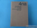 N/A. - 4na. Stad Gent. Bouwen door de eeuwen heen. Inventaris van het cultuurbezit in België. Architectuur.