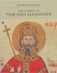 Ekaterina Dimitrova - The Gospels of Tsar Ivan Alexander