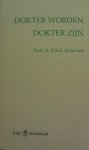 R.S.G. Holdrinet - Dokter worden / dokter zijn