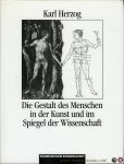 HERZOG, Karl - Die Gestalt des Menschen in der Kunst und im Spiegel der Wissenschaft