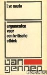 Nauta, L.W. - Argumenten voor een kritische ethiek