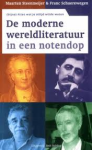 Steenmeijer, Maarten & Scheurewegen, Franc - De moderne wereldliteratuur in een notendop