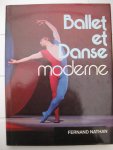 Kirstein, Lincoln e.a. - Ballet et Danse moderne. Kirstein, Lincoln e.a. - Ballet et Danse moderne.