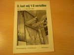 Meischke; J.C. - O, laat mij 't U vertellen