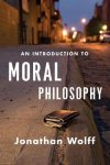 Jonathan Wolff - An Introduction to Moral Philosophy