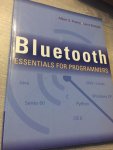 Huang, Albert S - Bluetooth Essentials for Programmers