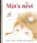 Angela Pelaez-Vargas, Mina Witteman - Gouden Boekjes  -   Mia's nest