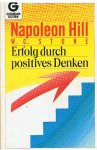 Hill, Napoleon und Stone, WC - Erfolg durch positives Denken