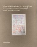 H. Wijsman - Handschriften voor het hertogdom