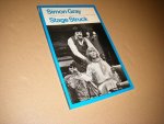 Simon Gray - Stage Struck Simon Gray - Stage Struck