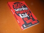 Deurloo, Sanne, Anne van Kessel (red.) - Waarom worden Mannen kaal? 101 slimme vragen.