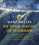 Mart Smeets - De Tour Wacht Op Niemand