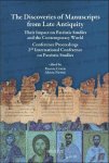 Patricia Ciner, Alyson Nunez (eds) - Discoveries of Manuscripts from Late Antiquity. Their Impact on Patristic Studies and the Contemporary World (Conference Proceedings 2nd International Conference on Patristic Studies)