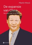 Martin Hinoul - De expansie van China Van toen naar nu en morgen