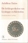TATIOS, ACHILLEUS. - De liefdesperikelen van Leukippe en Kleitofon. Vertaald en toegelicht door Hein L. van Dolen.