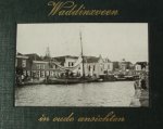 W. Verboom - Waddinxveen in oude ansichten