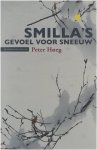 Peter Hoeg - Smilla's gevoel voor sneeuw
