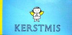  - DICK BRUNA  -  Kerstmis - uitg. Mercis Publishing - de overbekende DICK BRUNA uitgave