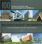 Gregory Mees, Philip Willaert, Jan Liegeois, Peter Slaets - Belgisch Budget Bouwboek - 100 creatieve woningen voor een bouwbudget van 150.000 euro informatie I plattegronden I foto's I budget I renovatie I nieuwbouw