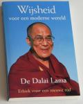 Dalai Lama, De - Wijsheid voor een moderne wereld. Ethiek voor een nieuwe tijd