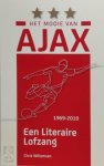 Chris Willemsen 58883 - Het mooie van Ajax 1969-2019 - een literaire lofzang