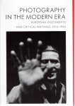 PHILLIPS, Christopher [Ed.] - Photography in the Modern Era - European Documents and Critical Writings, 1913-1940.