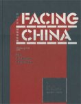 Ruide, F. & Y. Wang & C. Middelkoop & C. Fein: - Facing China . Works of Art from The Fu Ruide Collection & Artists portraits by Christopher Fein.
