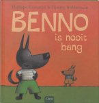 Philippe Goossens - Benno Is Nooit Bang