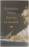 K. Weber - Een les in muziek - K. Weber