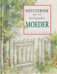  - Notitieboek voor een heel bijzondere moeder