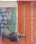 Visser, Wendy de - Piet Hein en de Zilvervloot: Oorlog en handel in de West