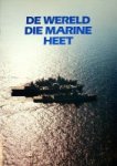 KM - Brochure 1991 De Wereld die Marine Heet