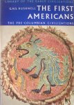 Bushnell, G.H.S. - The First Americans. The Pre-Columbian Civilizations. Bushnell, G.H.S. - The First Americans. The Pre-Columbian Civilizations.