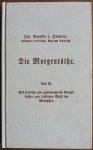 Helmont Joh Baptista v. - Die Morgenröthe Fünf herrliche und geheimnisvolle Receptbürger Vollständiger orginalgetreuer Nachdruk der Ausgabe Sulzbach 1683