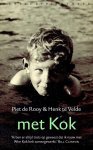 Piet de Rooy - Met Kok