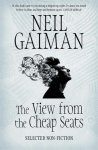 Neil Gaiman - View from the cheap seats
