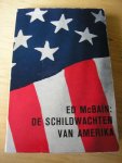 McBain, Ed vert. Messelaar, G. omsl Bruna, Dick - De schildwachten van Amerika